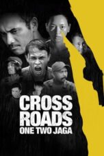 Nonton Film Crossroads: One Two Jaga (2018)