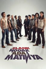 Nonton Film Slank Nggak Ada Matinya (2013)