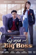 Nonton Film Skaya and the Big Boss (2023) Bioskop21