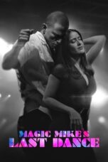 Nonton Film Magic Mike's Last Dance (2023)