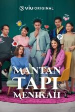 Nonton Film Mantan Tapi Menikah Season 1 Episode 3 Bioskop21