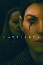 Nonton Film Matriarch (2022)