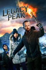 Nonton Film Legacy Peak (2022)