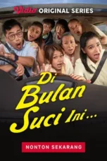 Nonton Film Di Bulan Suci Ini (2023) Bioskop21