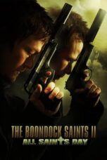 Nonton Film The Boondock Saints II: All Saints Day (2009) Bioskop21