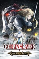 Nonton Film Goblin Slayer: Goblin's Crown (2020)