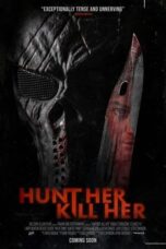 Nonton Film Hunt Her, Kill Her (2023) Bioskop21