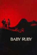 Nonton Film Baby Ruby (2023)