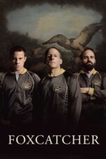 Nonton Film Foxcatcher (2014)