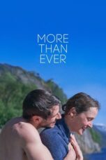 Nonton Film More Than Ever (2022)