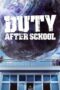 Nonton Film Duty After School (2023) Bioskop21