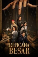 Nonton Film Rencana Besar (2023) Bioskop21