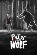 Nonton Film Peter & the Wolf (2023) Bioskop21