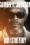 Nonton Film Samuel L. Jackson: Did I Stutter? (2023) Bioskop21