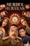 Nonton Film Murder Mubarak (2024) Bioskop21