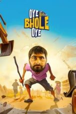 Nonton Film Oye Bhole Oye (2024) Bioskop21