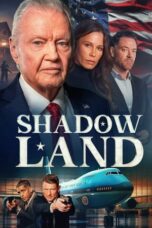 Nonton Film Shadow Land (2024) Bioskop21