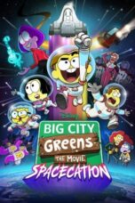 Nonton Film Big City Greens the Movie: Spacecation (2024) Bioskop21