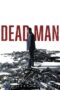 Nonton Film Dead Man (2024) Bioskop21