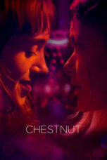 Nonton Film Chestnut (2024) Bioskop21