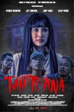 Nonton Film Tan-Ti-Ana (2024) Bioskop21