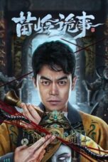 Nonton Film Horror Legend of Miao Ling (2024) Bioskop21