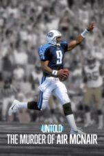 Nonton Film Untold: The Murder of Air McNair (2024) Bioskop21