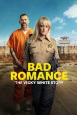 Nonton Film Bad Romance: The Vicky White Story (2023) Bioskop21