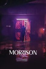 Nonton Film Morrison (2024) Bioskop21