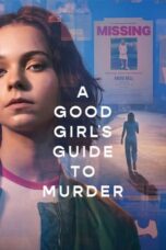 Nonton Film A Good Girl’s Guide to Murder (2024) Bioskop21