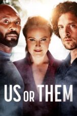 Nonton Film Us or Them (2023) Bioskop21