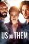 Nonton Film Us or Them (2023) Bioskop21