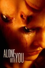 Nonton Film Alone with You (2022) Bioskop21