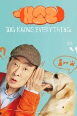 Nonton Film Dog Knows Everything (2024) Bioskop21