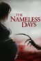 Nonton Film The Nameless Days (2022) Bioskop21