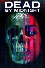 Nonton Film Dead by Midnight (Y2Kill) (2022) Bioskop21