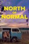 Nonton Film North of Normal (2023) Bioskop21