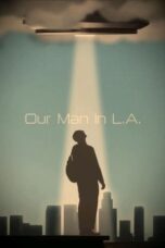 Nonton Film Our Man In L.A. (2024) Bioskop21