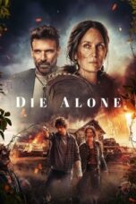 Nonton Film Die Alone (2024) Bioskop21