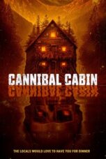 Nonton Film Cannibal Cabin  (2022) Bioskop21