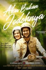 Nonton Film Aku Bukan Jodohnya (2021) Bioskop21