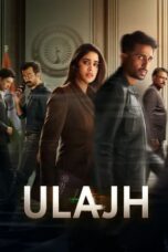 Nonton Film Ulajh (2024) Bioskop21