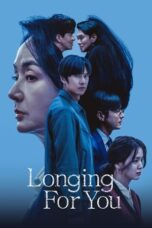 Nonton Film Longing For You (2023) Bioskop21