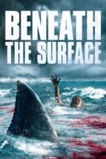 Nonton Film Beneath the Surface (2022) Bioskop21